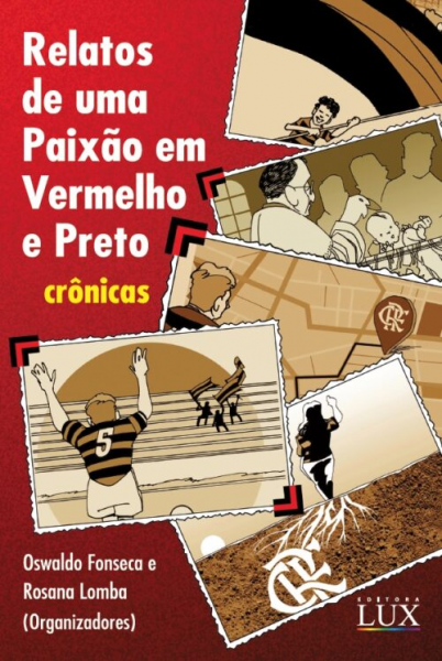 Relatos de uma paixão em Vermelho e Preto