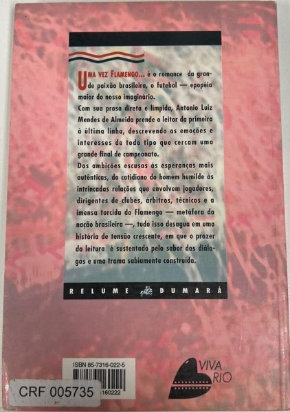 Uma vez Flamengo... Autor: Antonio Luiz Mendes de Almeida