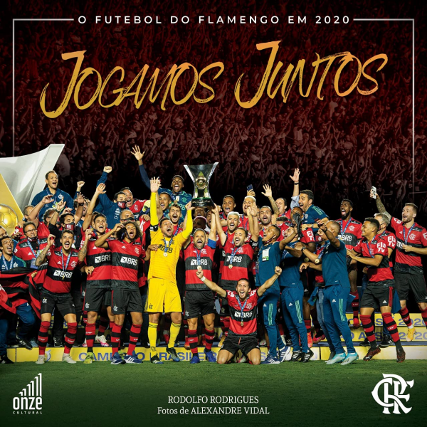 Capa do livro Jogamos Juntos: o futebol do Flamengo em 2020  Autor: Rodolfo Rodrigues